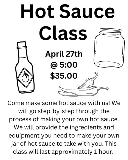 Hot Sauce Making Class