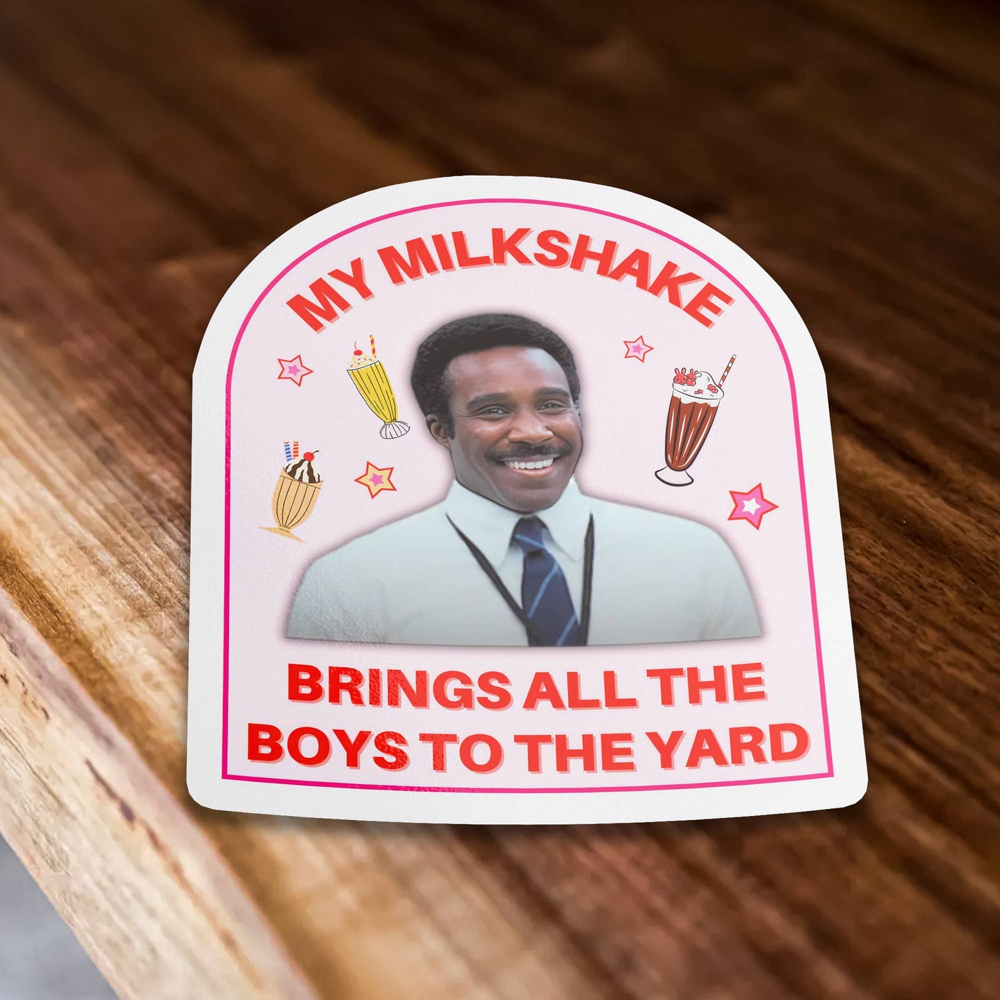 My Milkshake Brings All the Boys Severance Parody Vinyl Sticker