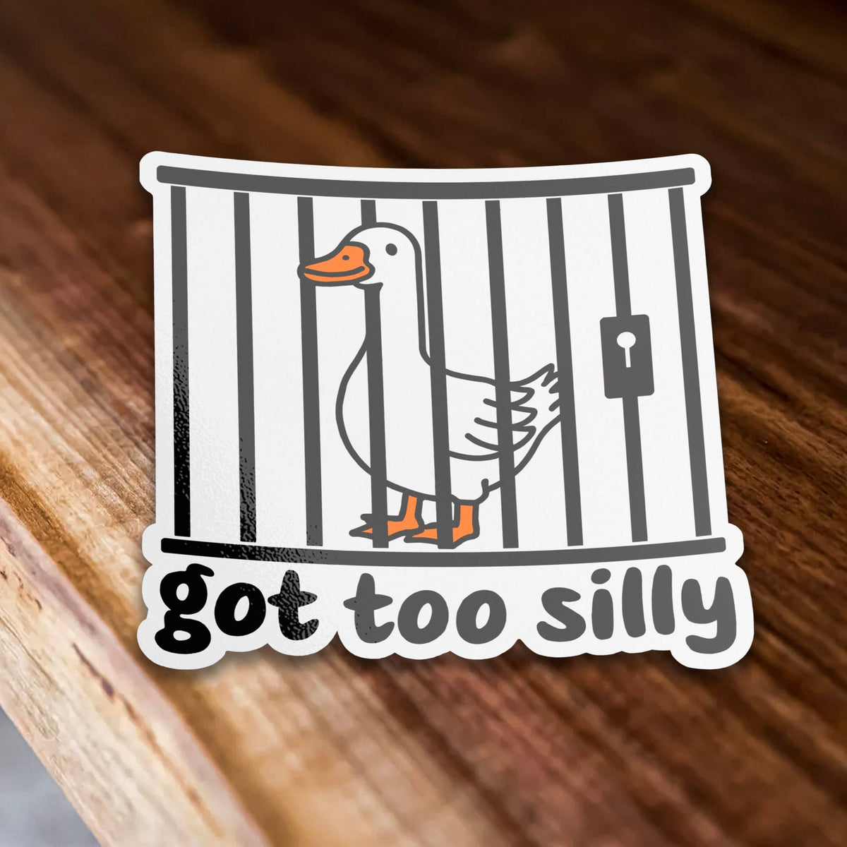 Got To Be A Silly Goose Funny Meme Vinyl Sticker