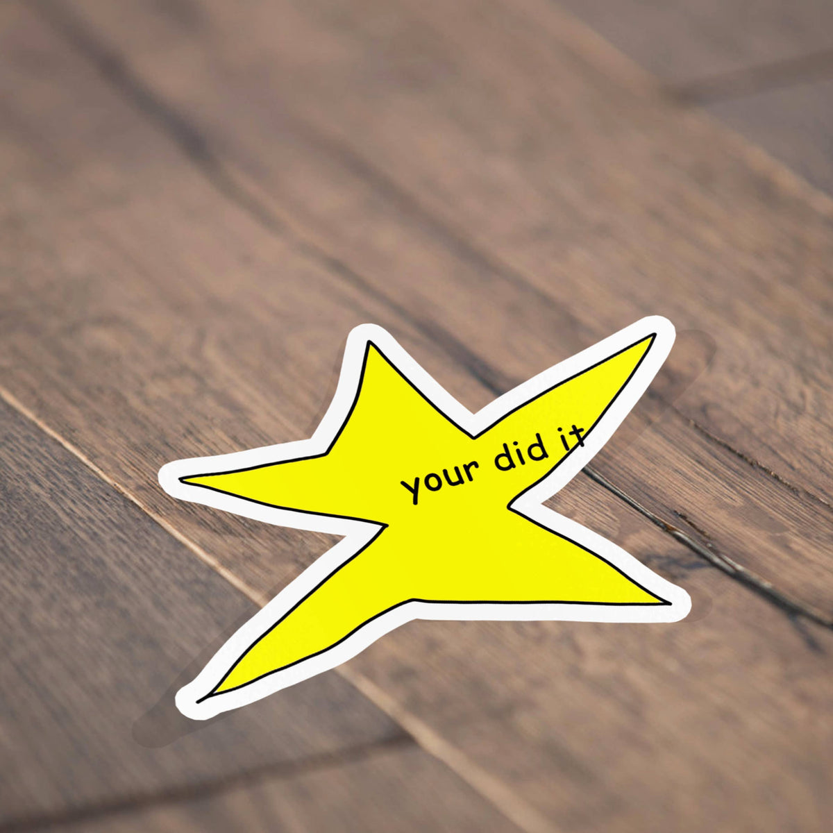 You Did It Star Meme Vinyl Sticker