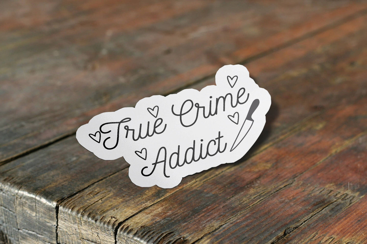 True Crime Addict Vinyl Sticker