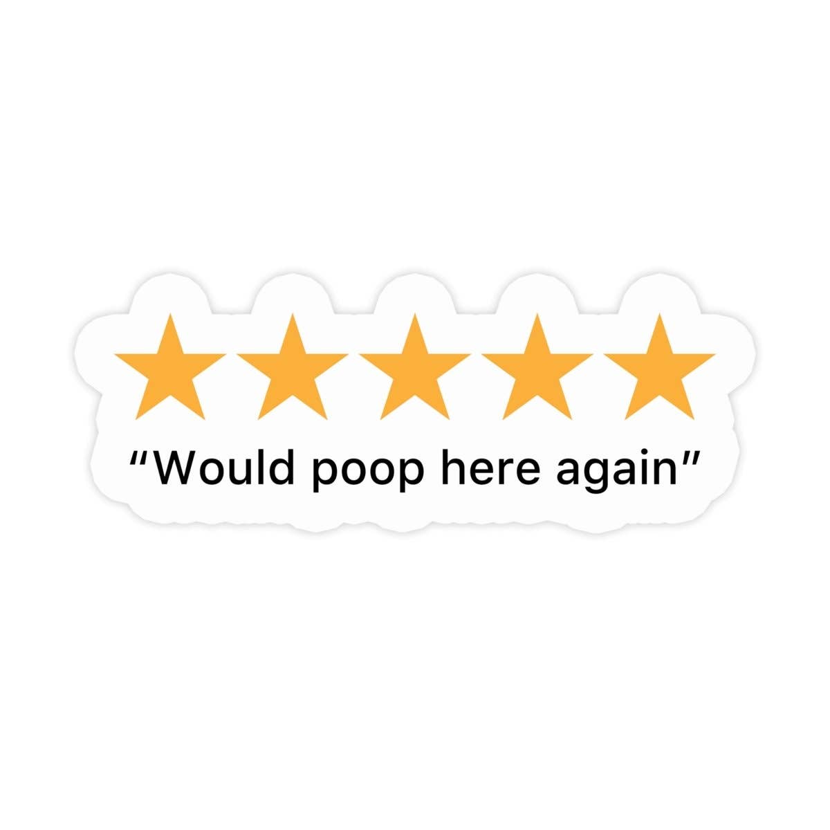 5 Star Poop Sticker, Poop Review Sticker, Funny Restroom Sticker, Funny Waterproof Sticker Weatherproof Sticker