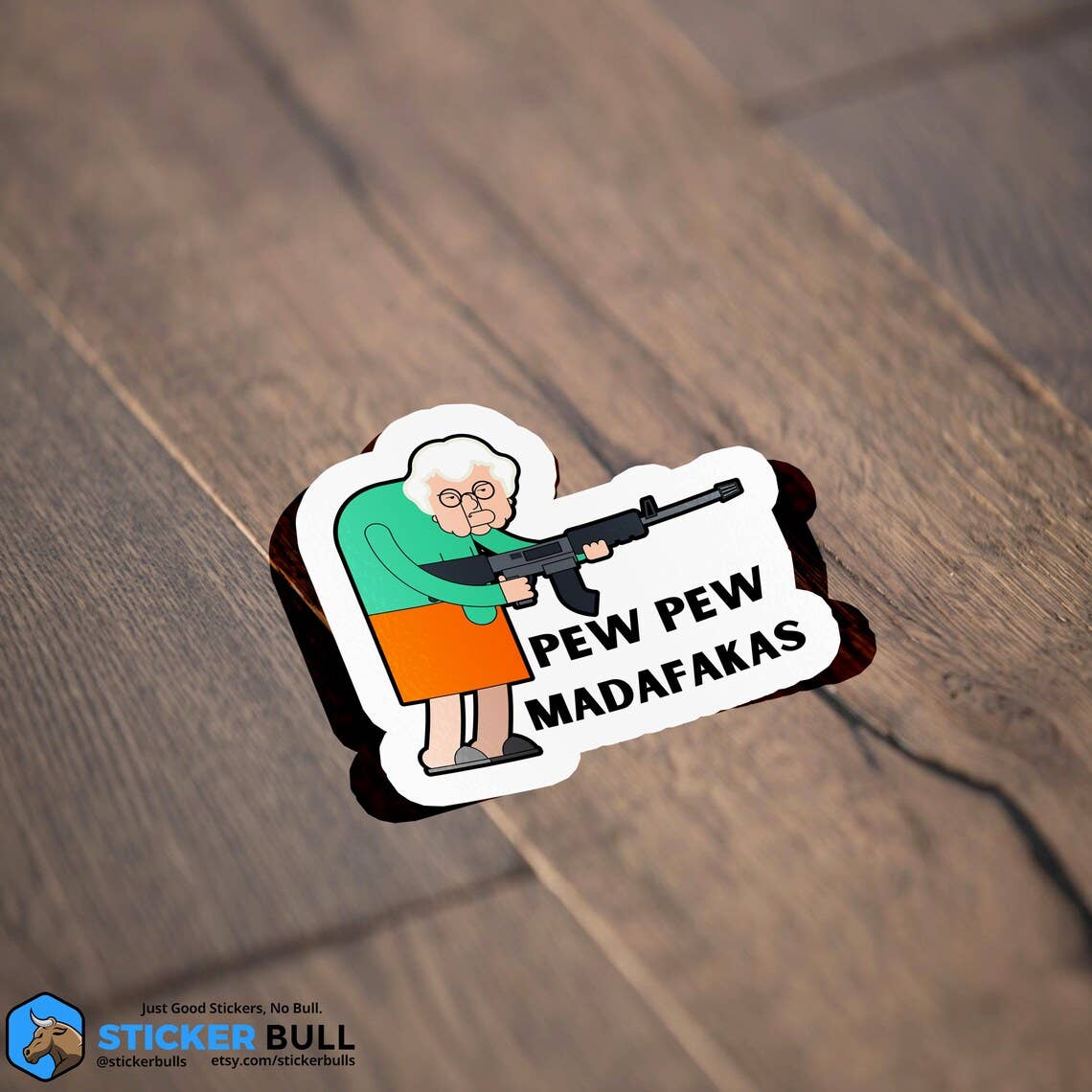 Pew Pew Madafakas Thug Granny Sticker, Waterproof Vinyl