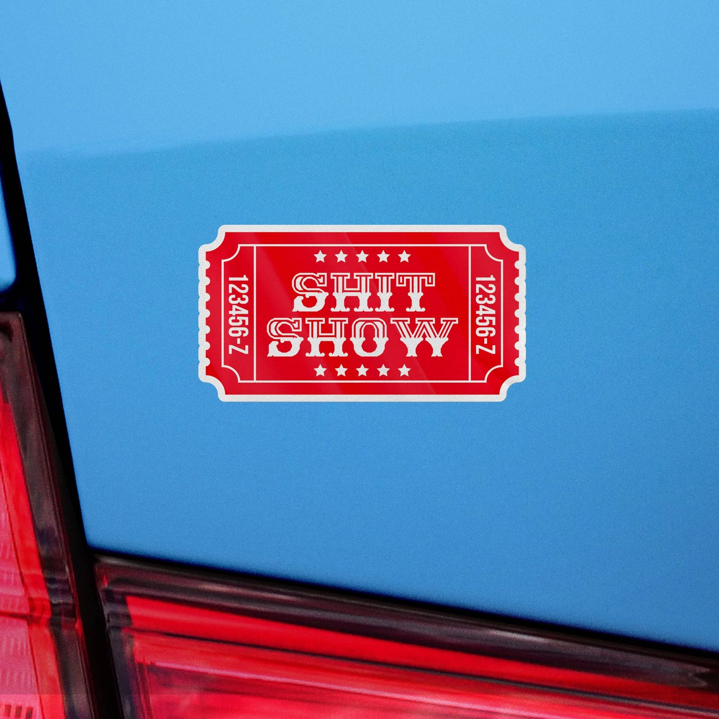 Ticket To The Shit Show Sticker, Circus Sticker, Meme Sticker, Funny Waterproof Vinyl Decal for Laptop, Water Bottle and, Car Sticker