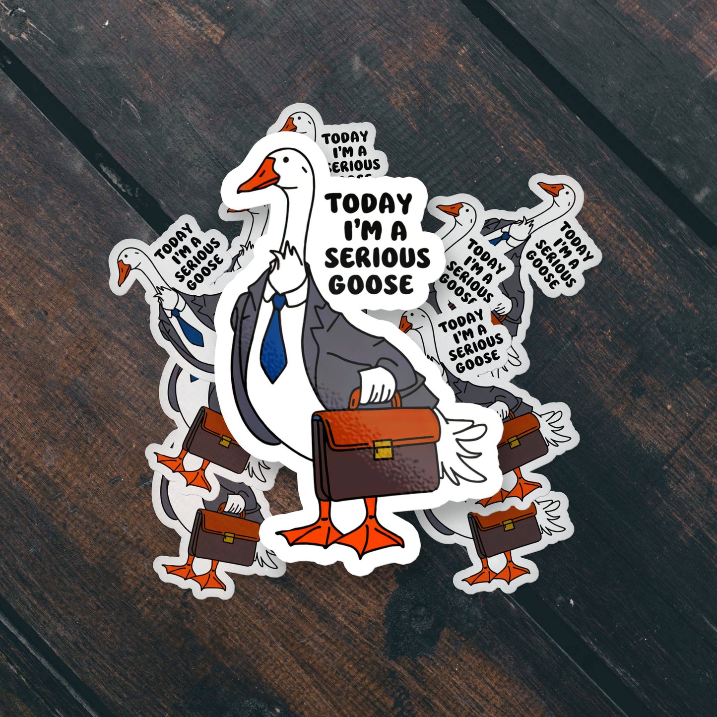Today I'm a Serious Goose Funny Cute Goose Vinyl Sticker