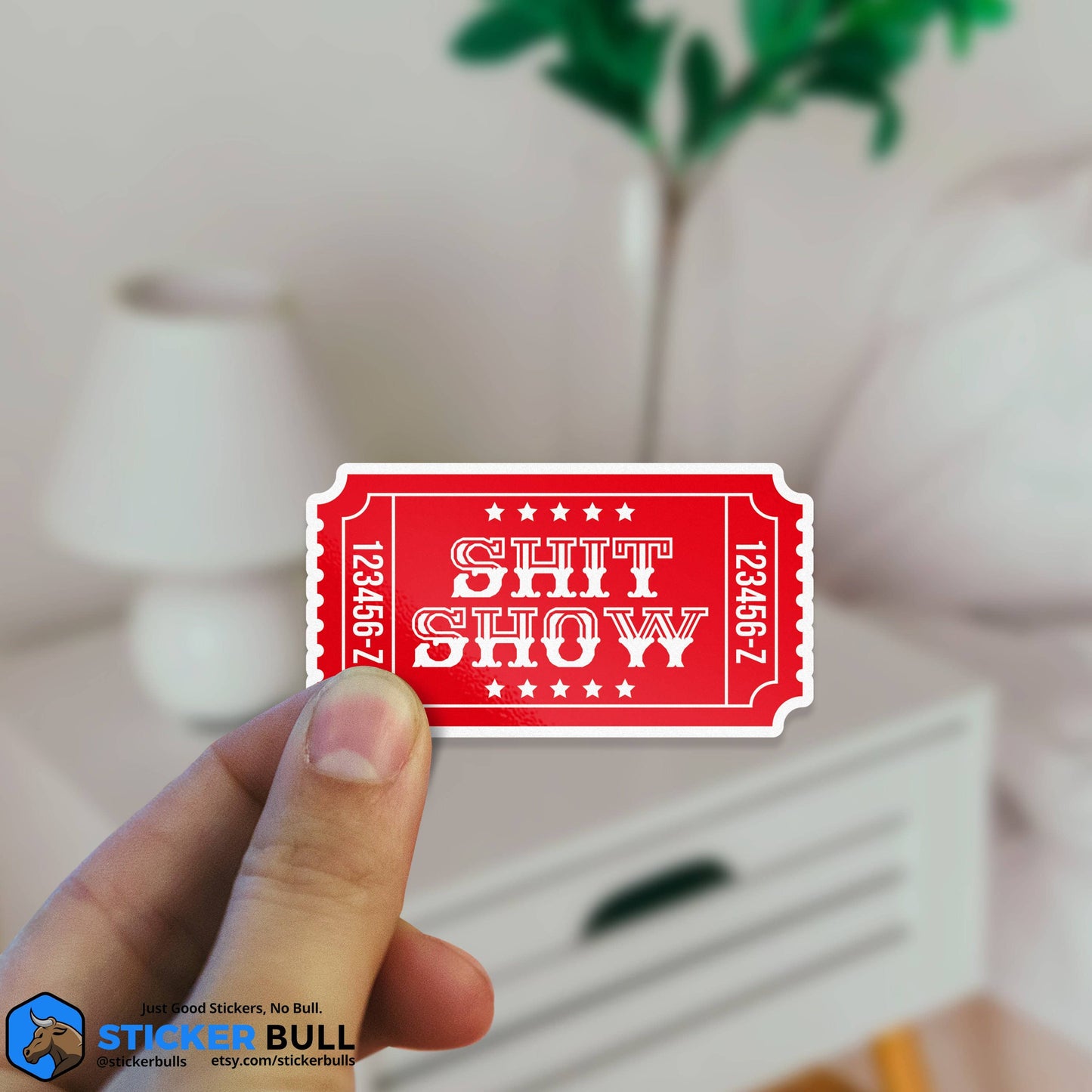 Ticket To The Shit Show Sticker, Circus Sticker, Meme Sticker, Funny Waterproof Vinyl Decal for Laptop, Water Bottle and, Car Sticker