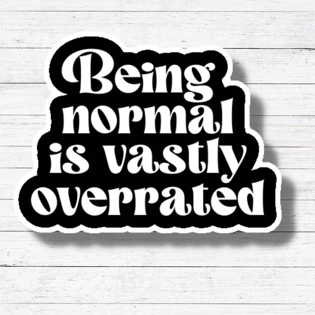 Being Normal Is Vastly Overrated Halloweentown Vinyl Sticker